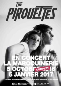 The Pirouettes double sa Maroquinerie pour la sortie de son album Carrément Carrément. Publié le 12/09/16